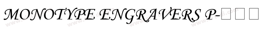 Monotype Engravers P字体转换